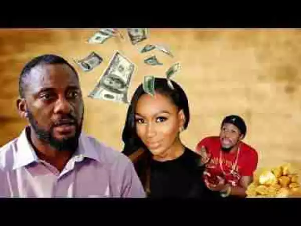 Video: MONEY IS ALL THAT MATTERS SEASON 2 - YUL EDOCHIE Nigerian Movies | 2017 Latest Movies | Full Movies